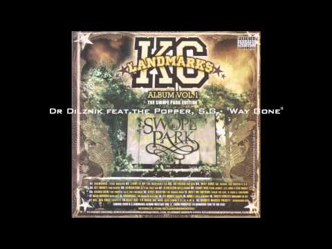 Dr Dilznik feat.the Popper, S.G.-Way Gone