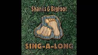 Shanks & Bigfoot - Sing A Long (Mutiny Vocal Mix)