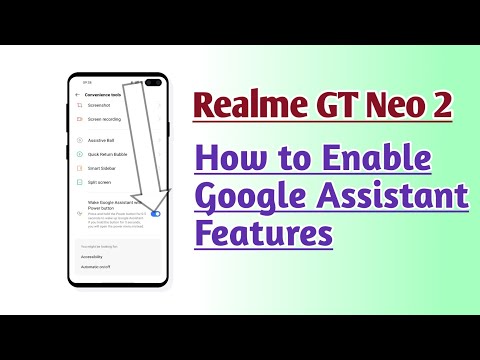 Realme GT Neo 2 How to Enable Google Assistant features
