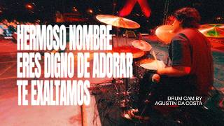 Hermoso Nombre + Digno De Adorar + Te Exaltamos - Evangelina Crubinca / Drum Cam Agustin Da Costa