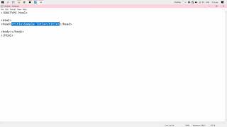 Step by Step procedure in creating an HTML file in Notepad