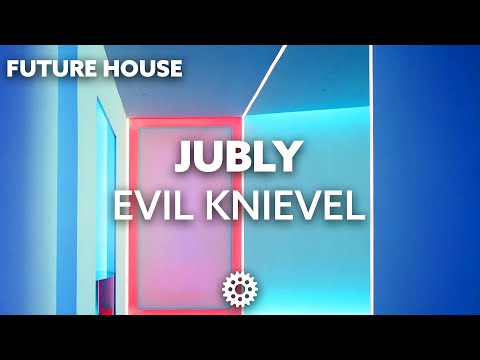Jubly - Evil Knievel