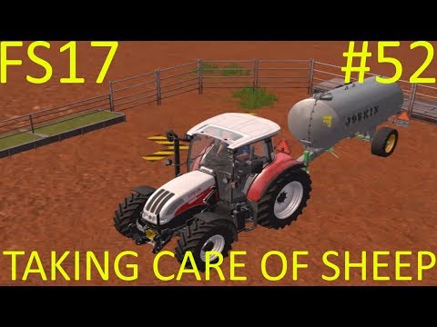 Farming Simulator 2017 Platinum Edition | TAKING CARE OF SHEEP | Estancia Lapacho | Episode 52