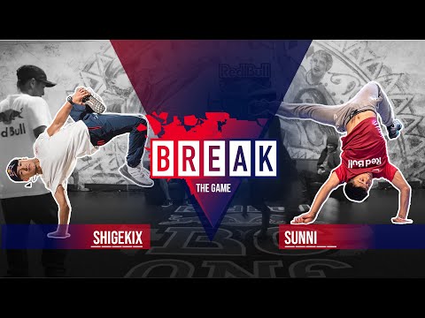 B-Boy Shigekix vs. B-Boy Sunni | Break The Game 2020