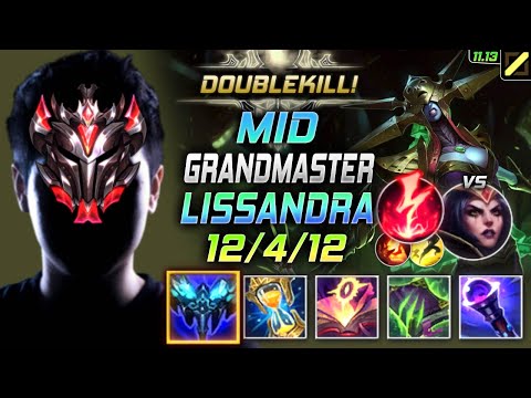 GrandMaster Lissandra MID vs LeBlanc - 천상계 미드 리산드라 템트리 룬 만년서리 감전 リサンドラ Лиссандра - LOL KR 11.13
