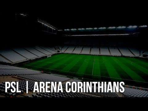 PSL | Arena Corinthians