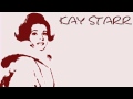 Kay Starr - Nobody knows the trouble I'v seen