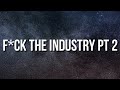 YoungBoy Never Broke Again F Ck The Industry Pt 2 Lyrics