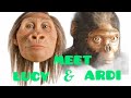 Lucy & Ardi Earliest Human Ancestors that changed human history