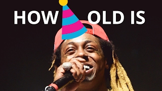 How old is Lil Wayne? 🍰🎈