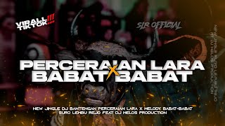 Download lagu DJ BANTENGAN ‼️ PERCERAIAN LARA X BABAT - BABAT (SURO LEMBU REJO) FT @djhelossproductionprc5186 mp3 Download lagu DJ BANTENGAN ‼️ PERCERAIAN LARA X BABAT - BABAT (SURO LEMBU REJO) FT @djhelossproductionprc5186 mp3