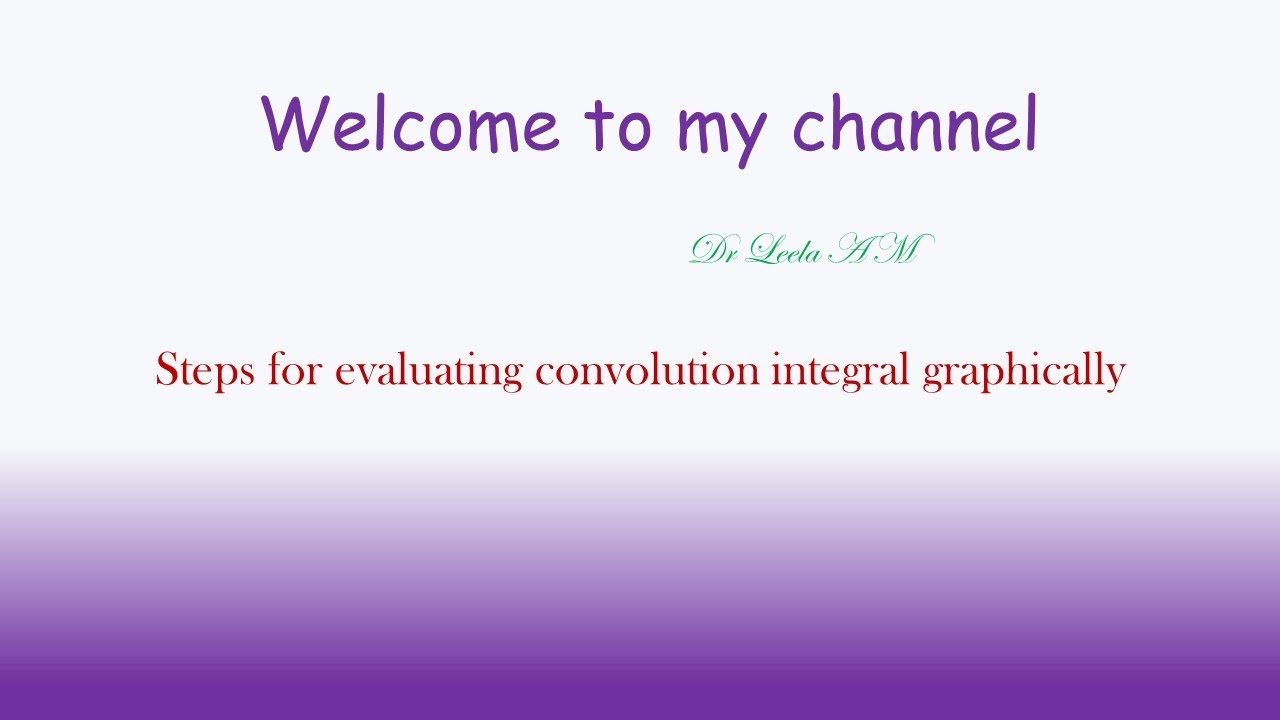 Steps for Graphical Convolution Evaluation