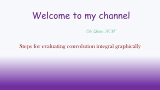 Steps for Graphical Convolution Evaluation