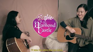 Two voices one song - Barbie &amp; The Diamond Castle (Cover)