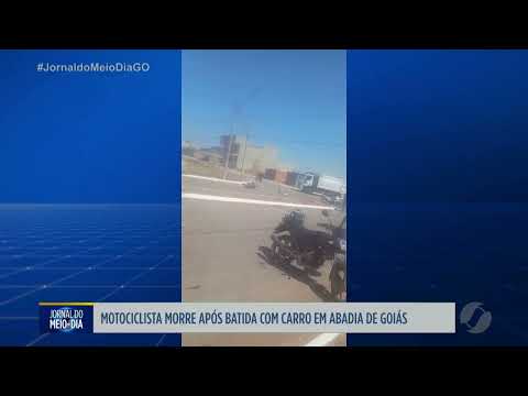 Motociclista morre após grave batida com carro em Abadia de Goiás