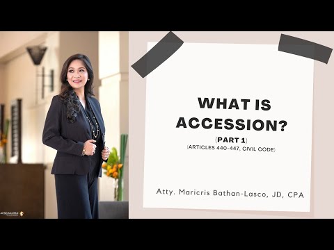What is Accession? (Part 1: Articles 440 to 447)