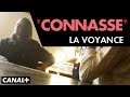 La Voyance - Connasse