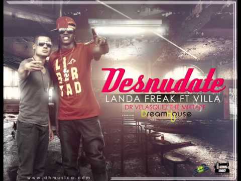 Desnudarte Landa Freak Ft Villa Dr Velasquez Mixtape (KHOL G)