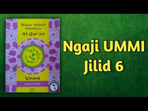 download lagu mp3 mp4 Ngaji Ummi Jilid 6, download lagu Ngaji Ummi Jilid 6 gratis, unduh video klip Ngaji Ummi Jilid 6