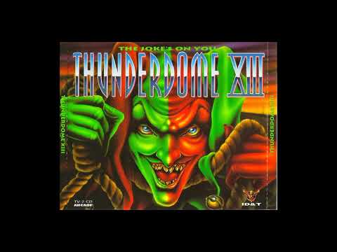 Thunderdome 13 CD1 + CD2 The Joke's On You (ID&T 1996)