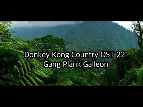 Donkey Kong Country OST 22 Gang Plank Galleon