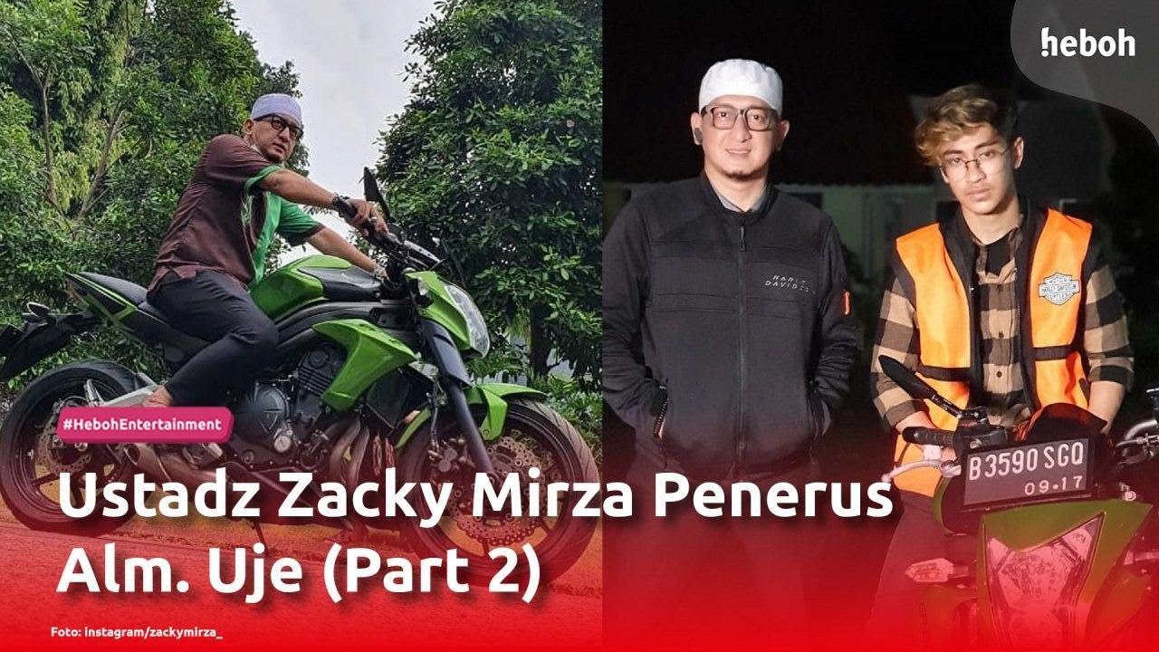 Ustadz Zacky Mirza Penerus Alm. Uje (part 2)
