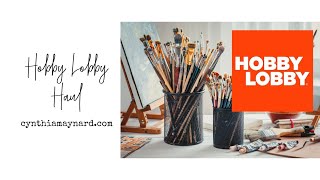 Hobby Lobby Haul 🎨 🖼 Art Supplies!