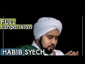 HD AUDIO TANPA IKLAN FULL BURDAH HABIB SYECH ASSEGAF Moderen Hadroh