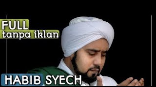 Download lagu (HD AUDIO) TANPA IKLAN FULL BURDAH  HABIB SYECH ASSEGAF (moderen hadroh) mp3