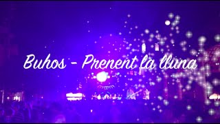 Buhos - Prenent la lluna amb lletra