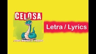 Celosa - Chyno Miranda, Farruco