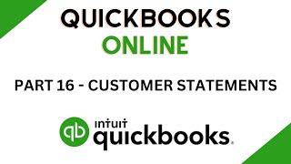 Customer Statements - QuickBooks Basics Course - Part 16
