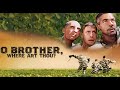 O Brother Where Art Thou 2000 Comedy Crime Movie In English HD Facts Updates