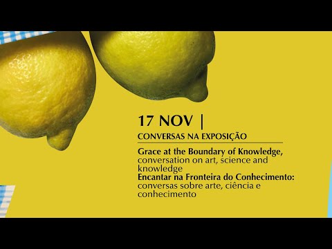 Encantar na Fronteira do Conhecimento: Conversa Sobre Arte, Ciência e Conhecimento