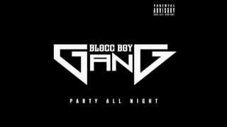 Blocc Boyz - Party All Night [Prod. By Trap Hittaz]