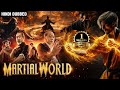 Martial World Full Movie Hindi Dubbed Chinese Action Movie 2024 Kung Fu Movies Chinese Drama