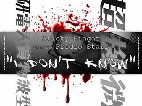 Sticky Fingaz ft. Fredro Starr "I Don't Know"