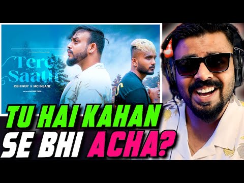 MC Insane X Rishi Roy - Tere Saath Reaction | AFAIK