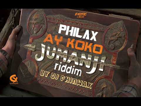 Philax x DJ Chinwax - Ay Koko - Jumanji Riddim - [Exoticrew] - 2018