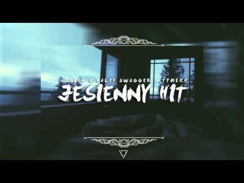 SZOPEN ✖ RALPH SWAGGER ✖ TYMEKK - JESIENNY HIT [PROD. GEEZYBEATZ]