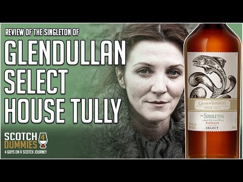 Game Of Thrones The Singleton of Glendullan Select House Tully  -  Speyside Review #183