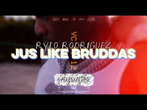 Rylo Rodriguez - Just Like Bruddas (Official Video)