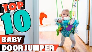 Best Baby Door Jumper In 2022 - Top 10 Baby Door Jumpers Rev