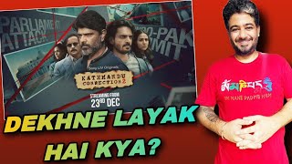 Kathmandu Connection Season 2 Review by Manav Narula, SonyLiv