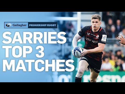 Saracens Top 3 Matches This Season! | Gallagher Premiership Final 2022/23