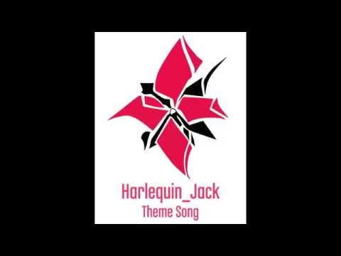 Harlequin_Jack - Theme Song