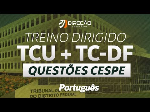TREINO DIRIGIDO: Português em exercícios p/ TCU + TCDF (CESPE) | AO VIVO