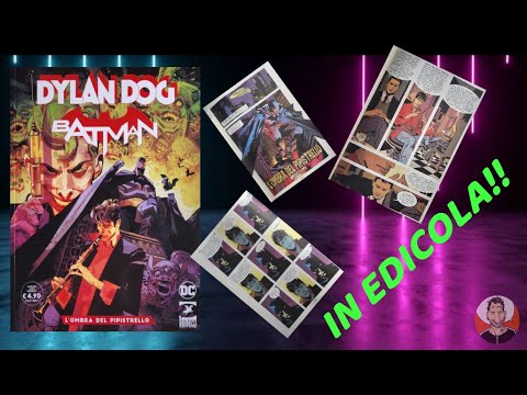 RECENSIONE DYLAN DOG & BATMAN " l'ombra del pipistrello"