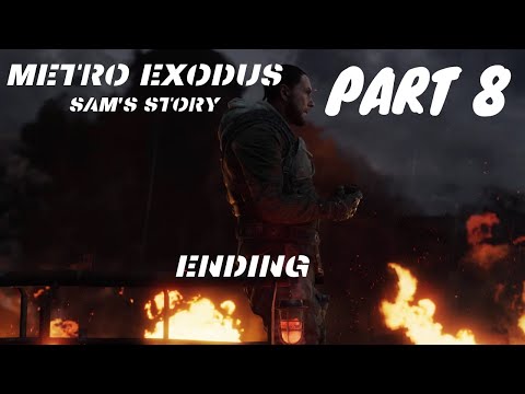 Metro Exodus Sam Story (DLC) PC Walkthrough Part 8