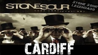 Stone Sour - Cardiff (Tradução)